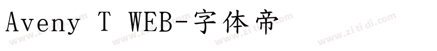 Aveny T WEB字体转换